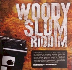 Woody Slum Riddim