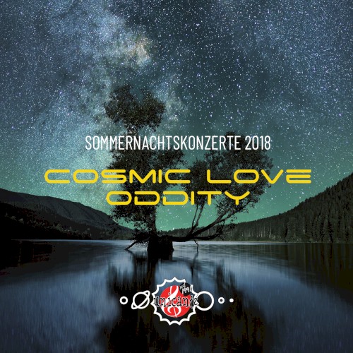 Cosmic Love Oddity: Sommernachtskonzerte 2018