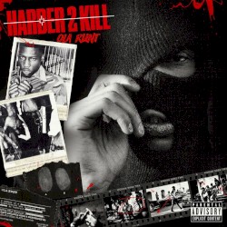 Harder 2 Kill