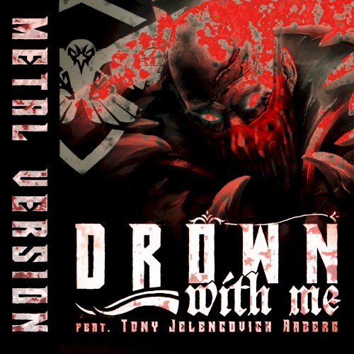 Drown With Me (Metal Version)