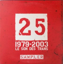 25 (1979-2003 Le Son Des Trans)