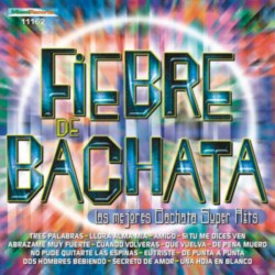 Fiebre de bachata: Las mejores bachata Super Hits