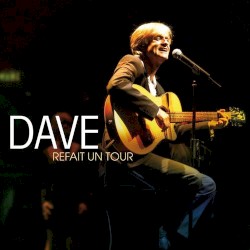 Dave refait un tour
