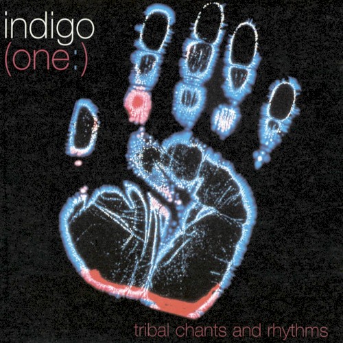 (One:) Tribal Chants & Rhythms