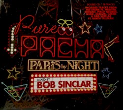 Pure Pacha: Paris by Night