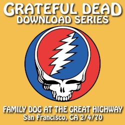 Download Series: Family Dog at the Great Highway 2/4/70 San Francisco, CA