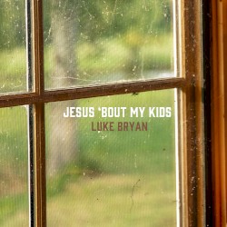 Jesus ’Bout My Kids