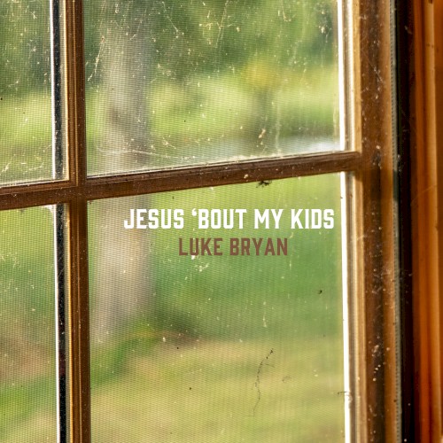 Jesus ’Bout My Kids