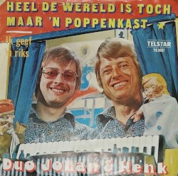Heel de wereld is toch maar een poppenkast / Ik geef een riks voor je gedachten