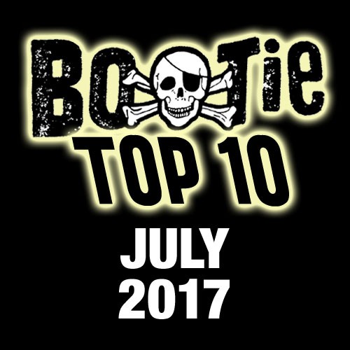 Bootie Top 10 – July 2017
