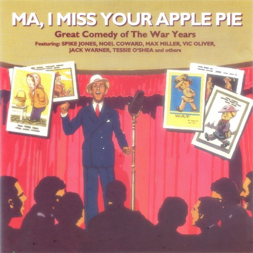 Ma, I Miss Your Apple Pie