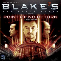 Blake's 7 - The Early Years: Point of No Return / Eye of the Machine