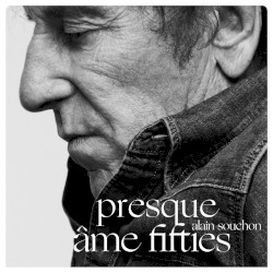 Presque / Âme Fifties