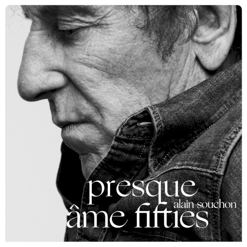 Presque / Âme Fifties