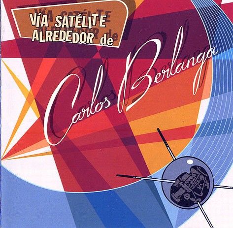 Vía satélite alrededor de Carlos Berlanga