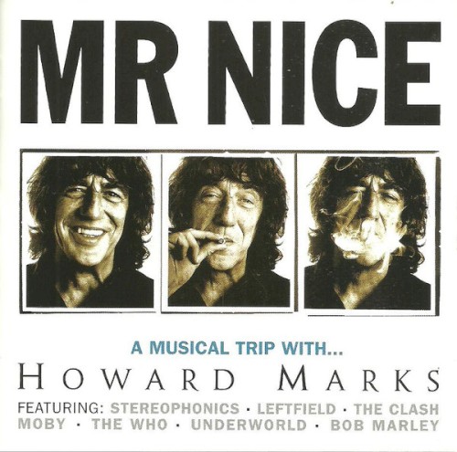 Mr Nice: A Musical Trip With… Howard Marks