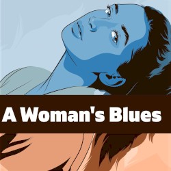 A Woman's Blues