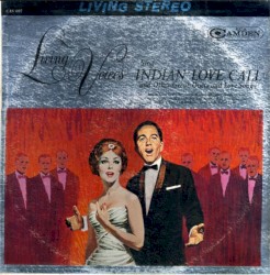 Living Voices Sing Indian Love Call and Other Great Duets and Love Songs