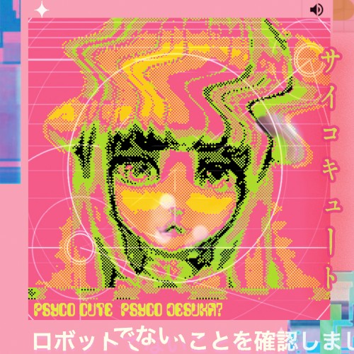 psyCo desuka?