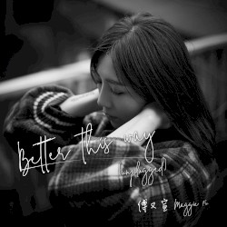 Better This Way (unplugged)