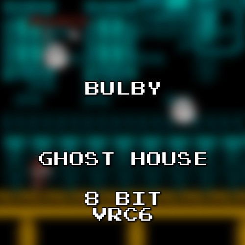 Ghost House 8 Bit VRC6 (Super Mario World)