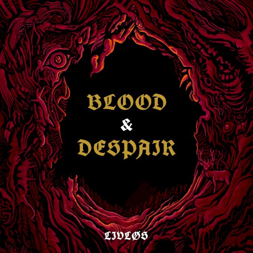 Blood & Despair