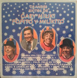 Grandes éxitos de Gaby, Miliki, Fofito y Milikito
