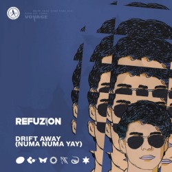 Drift Away (Numa Numa Yay)