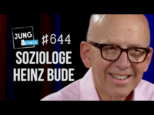 Jung & Naiv #644, „Soziologe Heinz Bude“