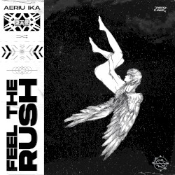 Feel the Rush