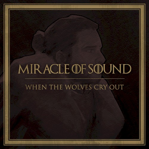 When the Wolves Cry Out