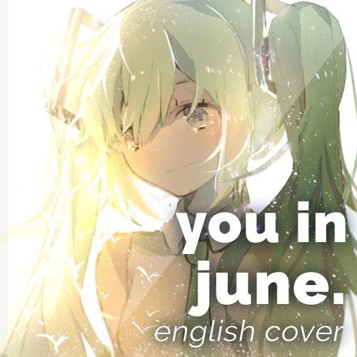 You in June.
