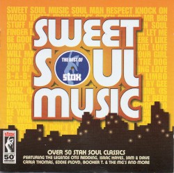 Sweet Soul Music: The Best of Stax