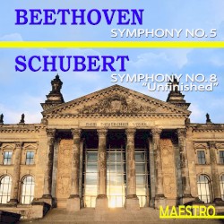 Beethoven: Symphony no.5 / Schubert: Symphony no.8 "Unfinished"
