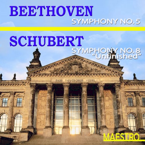 Beethoven: Symphony no.5 / Schubert: Symphony no.8 "Unfinished"