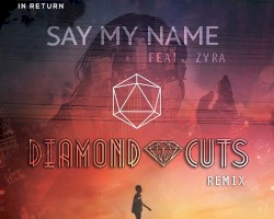 Say My Name (Diamond Cuts Remix)