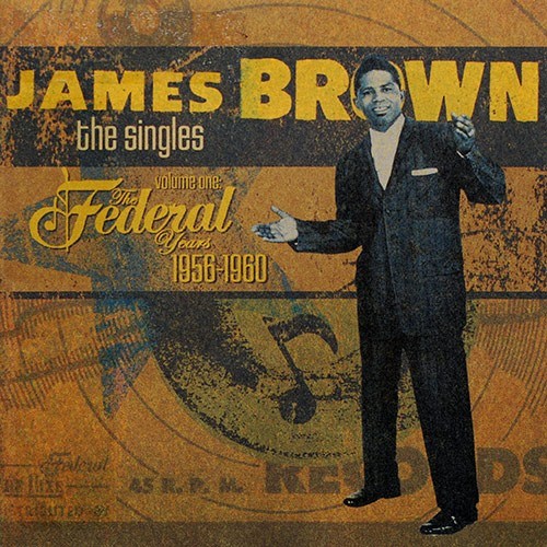 The Singles, Volume 1: The Federal Years: 1956-1960