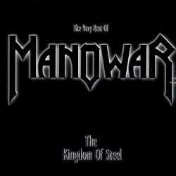 The Kingdom of Steel: The Very Best Of