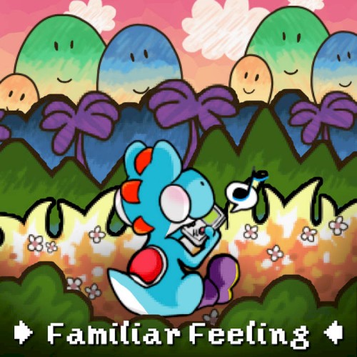 Familiar Feeling