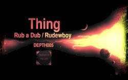 Rub a Dub / Rudebwoy