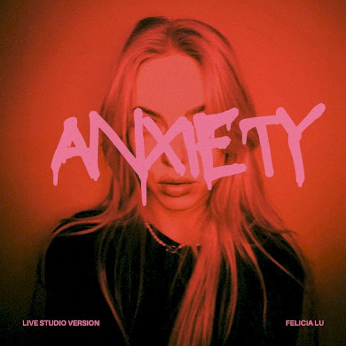 Anxiety (Live Studio Version)
