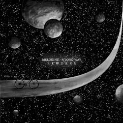 A Long Way (Reworks)