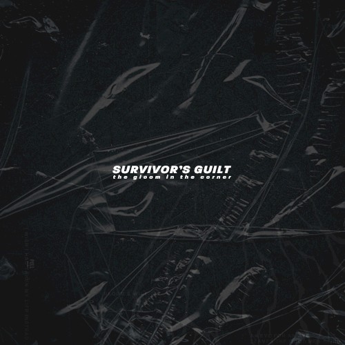Survivor’s Guilt