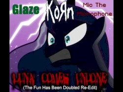 Luna Comes Undone (The Fun Has Been Doubled Re-Edit)