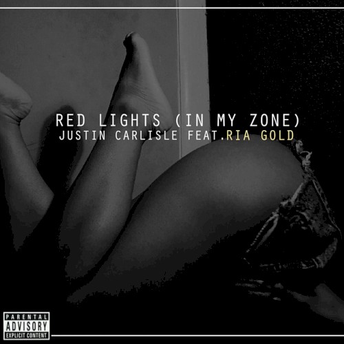 Red Lights (In My Zone)