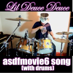 asdfmovie6 song (with drums)