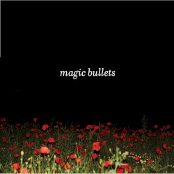Magic Bullets