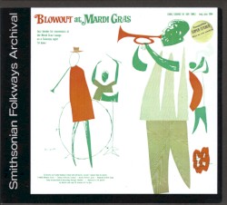 Blowout At Mardi Gras: Jazz Bender For Insomniacs At The Mardi Gras Lounge On A Saturday Night 'Til Dawn