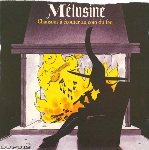 Mélusine: Chansons à écouter au coin du feu