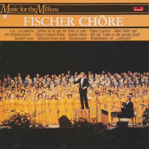 Music for the Millions; Fischer Chöre